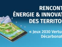 Rencontres Energies et Innovation : Jeux 2030 Vertueux et Décarbonation 